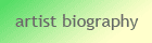 artist biography