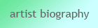 artist biography